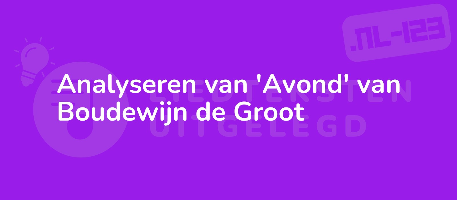 Analyseren van 'Avond' van Boudewijn de Groot