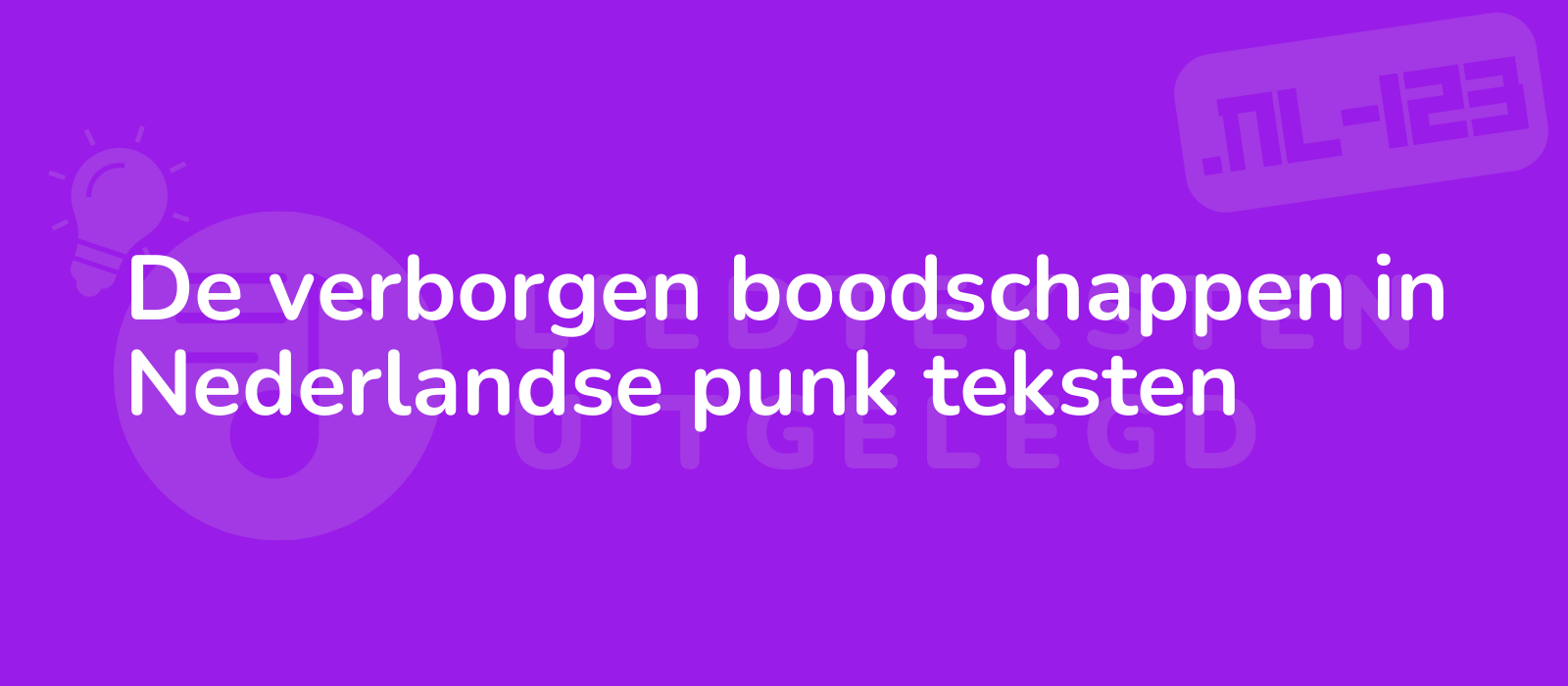 De verborgen boodschappen in Nederlandse punk teksten