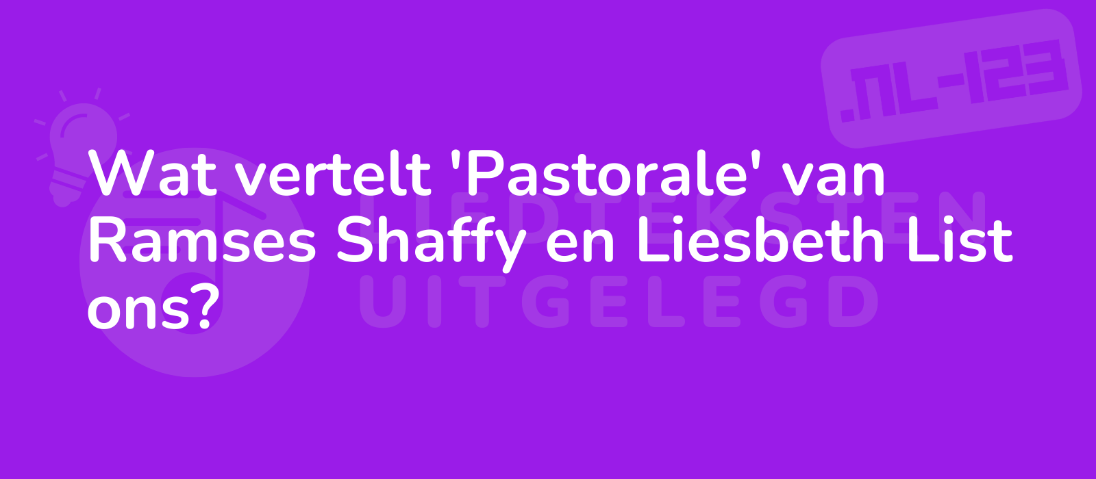 Wat vertelt 'Pastorale' van Ramses Shaffy en Liesbeth List ons?